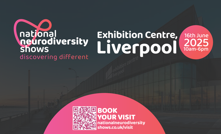 National Neurodiversity Show Exhibition Centre Liverpool Main